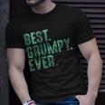 Grumpy From Grandchildren Grandpa Best Grumpy Ever Gift For Mens Unisex T-Shirt Gifts for Him