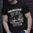 I Aint Perfect But I Do Have A Dd214 For An Old Man Gift Gift For Mens Unisex T-Shirt Gifts for Him