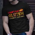 I Cant Eat Gluten It Makes My Tummy Hurt Gluten Intolerance Unisex T-Shirt Gifts for Him