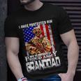 I Once Protected Him Now He Protects Me Proud Army Granddad Unisex T-Shirt Gifts for Him