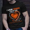 I Wear Orange For My Dad Ms Multiple Sclerosis Awareness Unisex T-Shirt Gifts for Him