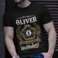 Its An Oliver Thing You Wouldnt Understand Personalized Last Name Oliver Family Crest Coat Of Arm Unisex T-Shirt Gifts for Him