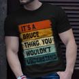 Mens Its A Bruce Thing Bruce Name Personalized T-Shirt Gifts for Him
