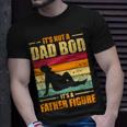 Its Not A Dad Bod Its A Father Figure Funny Fathers Day Gift For Mens Unisex T-Shirt Gifts for Him