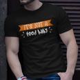 It’S Not A Food Baby Thanksgiving New Mother Future ParentsUnisex T-Shirt Gifts for Him