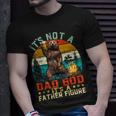 Its Not A Dad Bod Its A Father Figure Bear Fathers T-Shirt Gifts for Him