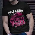 Just A Girl Who Loves Trucks Proud Trucker Girl T-Shirt Gifts for Him