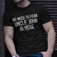 Keine Angst Onkel John Ist Hier Stolzer Familienname T-Shirt Geschenke für Ihn