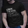 Leroy Geschenk The Man Myth Legend T-Shirt Geschenke für Ihn