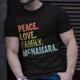 Mcnamara Last Name Peace Love Family Matching Unisex T-Shirt Gifts for Him