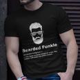 Mens Bearded Funkle Funny Uncle Definition Unisex T-Shirt Gifts for Him