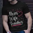 Mom Wife Teacher Mothers Day Best Mom Ever Loving Mama Unisex T-Shirt Gifts for Him