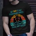 My Dad Is My Guardian Angel Retro Style Unisex T-Shirt Gifts for Him