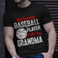 My Favorite Baseball Player Calls Me Grandma Retro Softball Unisex T-Shirt Gifts for Him