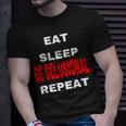 Northstardoll Eat Sleep Be Delusional Repeat Unisex T-Shirt Gifts for Him