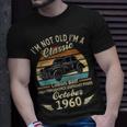 Im Not Old Im A Classic Born In Oktober 1960 Auto-Geburtstag T-Shirt Geschenke für Ihn