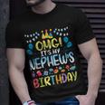 Omg Its My Nephews Birthday Happy To Me You Uncle Aunt Unisex T-Shirt Gifts for Him