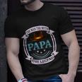 Papa The Man The Myth The Legend Unisex T-Shirt Gifts for Him