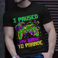 I Paused My Game To Parade Video Gamer Mardi Gras T-Shirt Gifts for Him