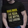 Postal Worker Mailman Gift The Man Myth Legend Cute Gift Unisex T-Shirt Gifts for Him