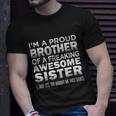 Proud Brother Of Awesome Sister Funny Brother Gift Funny Gift Unisex T-Shirt Gifts for Him