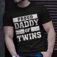 Proud Daddy Of Twins Father Twin DadUnisex T-Shirt Gifts for Him