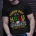 Proud Hbcu Dad Of A Hbcu Graduate Family Class Of 2023 Unisex T-Shirt Gifts for Him