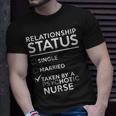 Relationship Status Taken By Psychotic Nurse Nurse T-shirt Gifts for Him