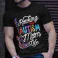 Rocking The Autism Mom Life Autism Awareness Unisex T-Shirt Gifts for Him