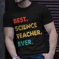 Science Teacher Profession Retro Best Science Teacher Ever Unisex T-Shirt Gifts for Him