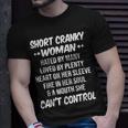 Short Cranky Woman Hated By Many Loved By Plenty Heart Unisex T-Shirt Gifts for Him