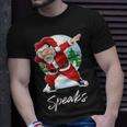 Speaks Name Gift Santa Speaks Unisex T-Shirt Gifts for Him