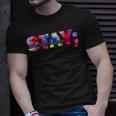 Stay Your Story Is Not Over Suicide Prevention Awareness Unisex T-Shirt Gifts for Him