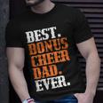 Step Dad Step Father Best Bonus Cheer Dad Ever Gift For Mens Unisex T-Shirt Gifts for Him