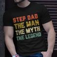 Step Dad The Man The Myth The Legend Vintage Stepdad Unisex T-Shirt Gifts for Him