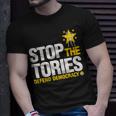 Stop The Tories Defend DemocracyUnisex T-Shirt Gifts for Him