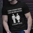 Straight Pride Proud To Be StraightIm Not Gay Unisex T-Shirt Gifts for Him
