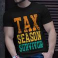 Tax Season Survivor Funny Tax Season Accountant Taxation Unisex T-Shirt Gifts for Him