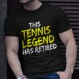 Tennistrainer This Tennis Legend Has Retired Tennisspieler T-Shirt Geschenke für Ihn