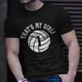 Thats My Girl 1 Volleyball Player Mom Or Dad Gift Unisex T-Shirt Gifts for Him