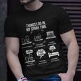 Things I Do In My Spare Time Rollercoaster Theme Park Unisex T-Shirt Gifts for Him