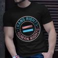 Trans Rights Are Human Rights Protest Unisex T-Shirt Gifts for Him