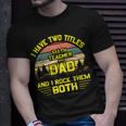 I Have Two Titles Math Teacher Dad Fathers Day T-Shirt Gifts for Him