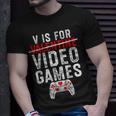 V Is For Video Games Valentines Day Gamer Men N Boys T-Shirt Gifts for Him