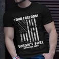 Veterans Day Your Freedom Wasnt Free Military Us Flag T-Shirt Gifts for Him