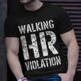 Walking Hr Violation Unisex T-Shirt Gifts for Him