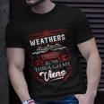 Weathers Blood Runs Through My Veins Unisex T-Shirt Gifts for Him