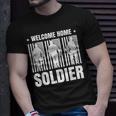 Welcome Home Soldier - Usa Warrior Hero Military T-shirt Gifts for Him