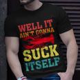 Well It Aint Gonna Suck Itself Cajun Crawfish Boil Vintage Unisex T-Shirt Gifts for Him