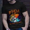 Work Can Wait But The Fish Wont - For Fishing Enthusiasts Unisex T-Shirt Gifts for Him
